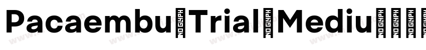 Pacaembu Trial Mediu字体转换 Pacaembu Trial Mediu字体转换